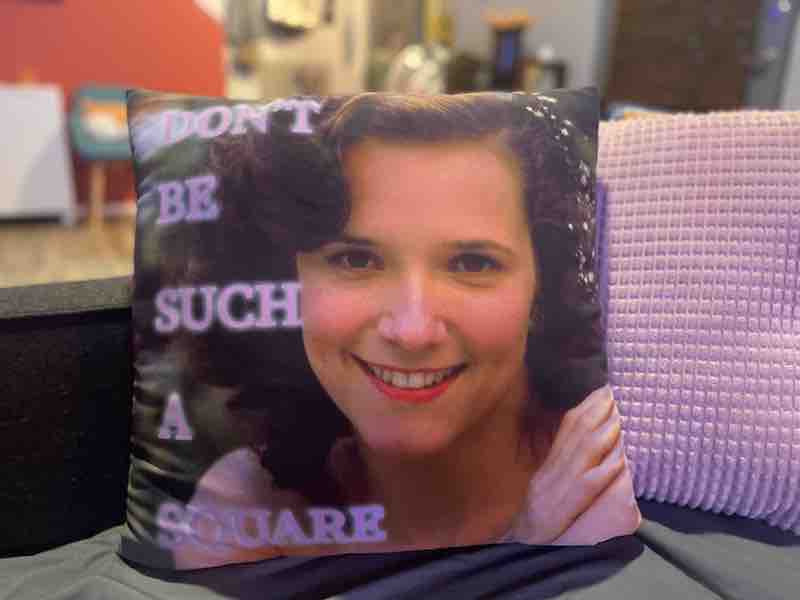 Lea Thompson Pillow with Back to the Future publicity photo and text reading Don't Be Such A Square